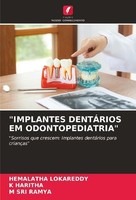 "\"Implantes DentÁRios Em Odontopediatria\" Hemalatha Lokareddy"