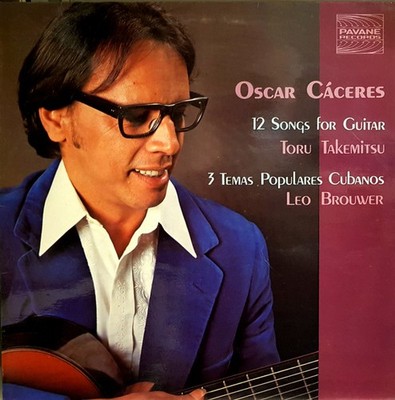Oscar Cáceres - Toru Takemitsu / Leo Brouwer - 12 Songs For Guitar / 3 Temas Po