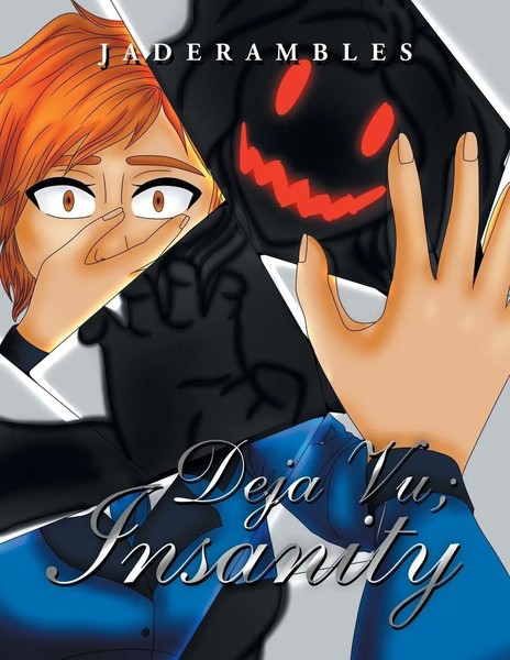 Jaderambles | Deja Vu; Insanity | Taschenbuch | Englisch (2020) | Xlibris Au-image