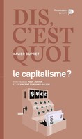 Xavier Dupret | Dis, C'est Quoi Le Capitalisme | Taschenbuch | FranzöSisch