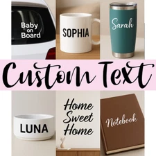 Custom Text Vinyl Lettering Decal Stickers FREE SHIPPING !!!