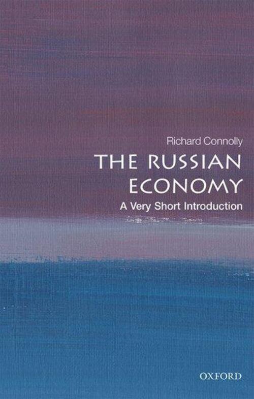 Thumbnail - The Russian Economy: A Very Short Introduction | Richard Connolly |