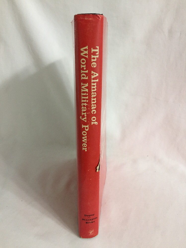 The Almanac of World Military Power ~ First Edition Colonel T.N.