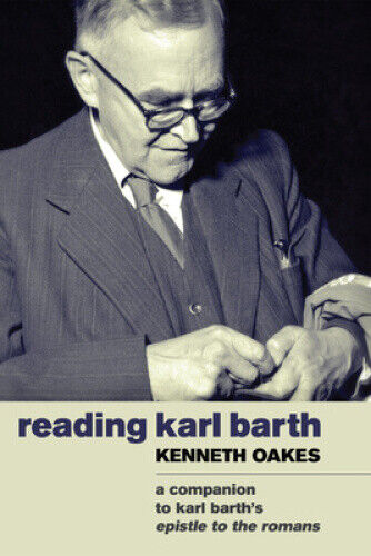 Thumbnail - Reading Karl Barth By Oakes, Kenneth
