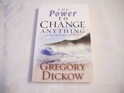 The Power to Change Anything: the Ten Commandments of Change - paperback Gre...