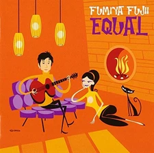 EQUAL - Fumiya Fujii CD