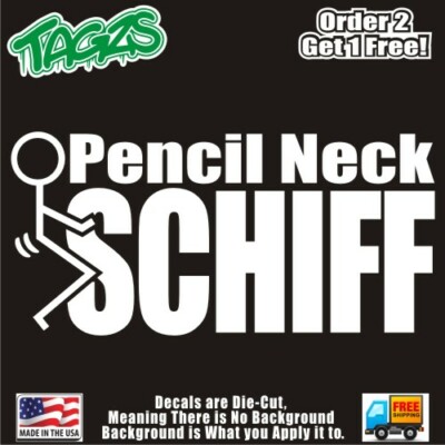 Fu*k Schiff Pencil Neck Funny DieCut Vinyl Window Decal Sticker Car