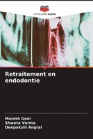 Munish Goel (U. A.) | Retraitement En Endodontie | Taschenbuch | FranzöSisch