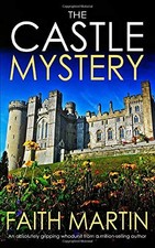 THE CASTLE MYSTERY an absolutely gripping whodunit by MARTIN, FAITH