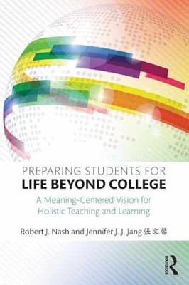 Preparing Students for Life Beyond - Paperback, by Nash Robert J. - Very Good