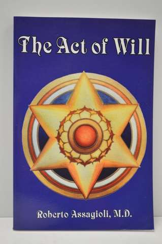 The Act of Will Roberto Assagioli - Picture 1 of 1