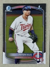 PAYTON EELES 2025 Bowman #BCP-78 1st Bowman Chrome Minnesota Twins