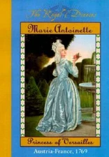 The Royal Diaries: Marie Antoinette, Princess of Versailles, Austria-Fran - GOOD