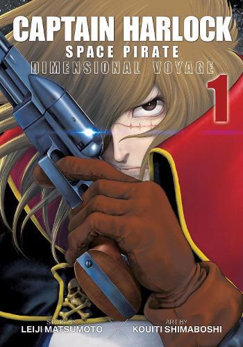 Leiji Matsumoto Captain Harlock: Dimensional Voyage Vol. 1