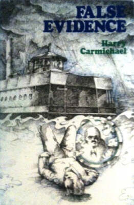 False Evidence by Carmichael, Harry (1977)
