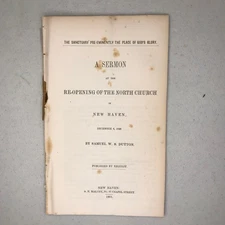 1850 Antique Sermon – Samuel W. S. Dutton – Re-opening of North Church New Haven