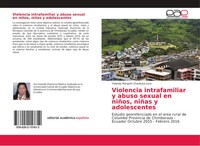 Violencia Intrafamiliar Y Abuso Sexual En NiñOs, NiñAs Y Adolescentes Lara Buch