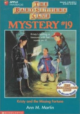 Kristy And The Missing Fortune (The Baby-Sitters Club Mystery) by Ann M. Martin