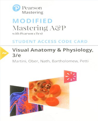 Modified Mastering A&P Pearson eText Access Card Visual Anatomy & Physiology 3rd