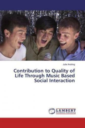 Thumbnail - Contribution To Quality Of Life Through Music Based Social Interaction