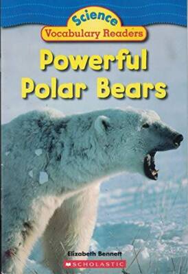 Powerful Polar Bears (Science Vocabulary Readers) - Paperback - GOOD