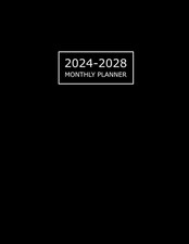 2024-2028 Monthly Planner: 5 Years from January 2024 to December 2028