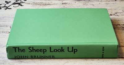 The Sheep Look Up - John Brunner (1972) Harper & Row, Hardcover | VG+