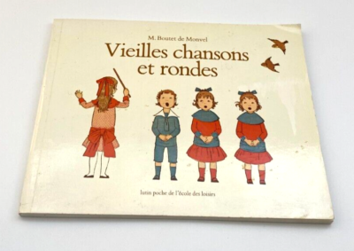 【7/20まで限定販売】VIEILLES CHANSONS ET RONDES Vieilles Chansons Et Rondes 1990 Paperback Edition Boutet de