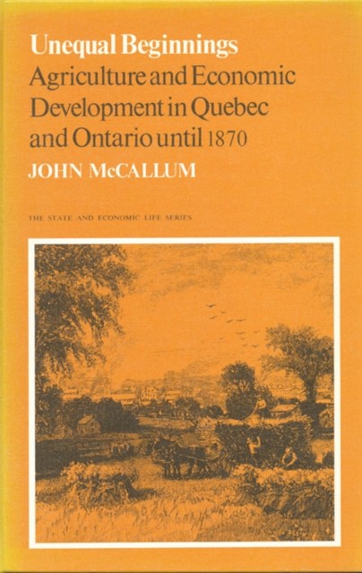 Unequal Beginnings by John Mccallum PAPERBACK 9780802063625