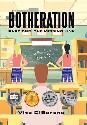 Botheration: Part One: The Missing Link by Vito Dibarone (English) Hardcover Boo