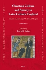 Travis Baker Christian Culture and Society in Later Catholic England (Hardback)