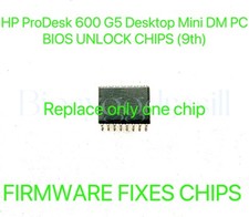 HP ProDesk 600 G5 Desktop Mini DM PC, ADMIN NO PASSWORD FIRMWARE BIOS CHIP