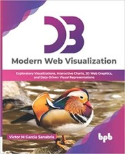 D3 Modern Web Visualization Victor M Garcia Sanabria Paperback brand new
