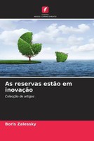 Boris Zalessky | As Reservas EstãO Em InovaçãO | Taschenbuch | Portugiesisch