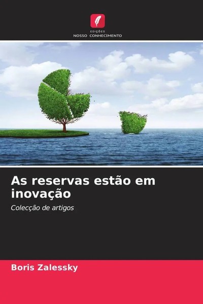 Boris Zalessky | As Reservas EstãO Em InovaçãO | Taschenbuch | Portugiesisch-image