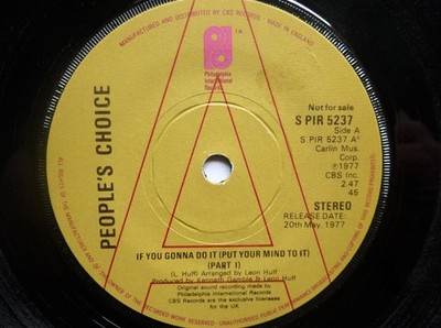 Peoples Choice If You Gonna Do It 7'' Philadelphia SPIR5237 EX 1977 demo