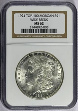 1921 NGC MS62 Top 100 VAM Wide Reeds Morgan Dollar