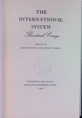 The International System: Theoretical Essays. Knorr, Klaus and Sidney Verba: