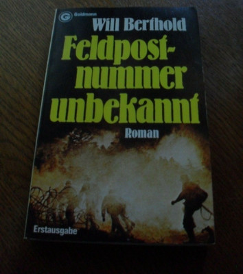 Will Berthold Feldpostnummer unbekannt Goldmann Tb Erstausgabe 1978