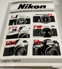 Nikon Modern Classics, Complete User Guide, 1995 German Edition, Harald Francke
