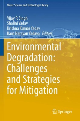 Environmental Degradation: Challenges and Strategies for Mitigation Taschenbuch