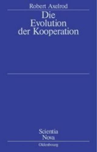 Thumbnail - Die Evolution Der Kooperation, Studienausgabe Übers. U. Nachw. V.