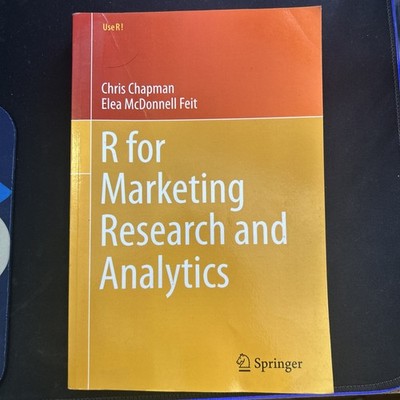 R For Marketing Research and Analytics (Use R!) by Chapman