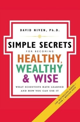 Simple Secrets for Becoming Healthy Wealthy and Wise by David Niven PAPERBACK