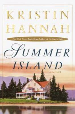 Summer Island: A Novel - Hardcover By Hannah, Kristin - GOOD