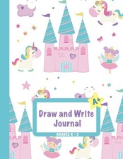 Draw and Write Journal: Grades K-2: Primary Composition Half Page Lined Pape...