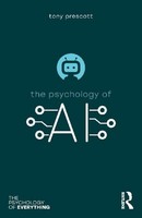 The Psychology Of Artificial Intelligence, Tony Prescott