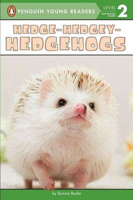 Hedge-Hedgey-Hedgehogs by Bonnie Bader (English) Paperback Book