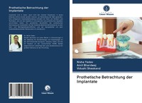 Prothetische Betrachtung Der Implantate Nisha Yadav (U. A.) Taschenbuch 100 S.