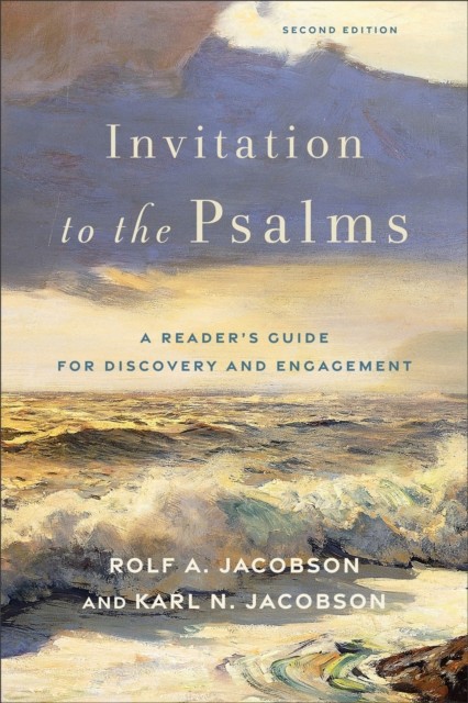 Invitation to the Psalms by Rolf A. Jacobson PAPERBACK 9781540967978